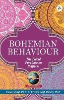 Bohemian Behaviour - PUNEET TYAGI PH D & KRISHNA NATH PANDEY PHD KRISHNA NATH PANDEY PHD - cover