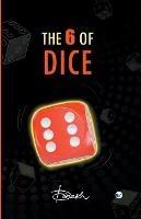 The 6 of Dice
