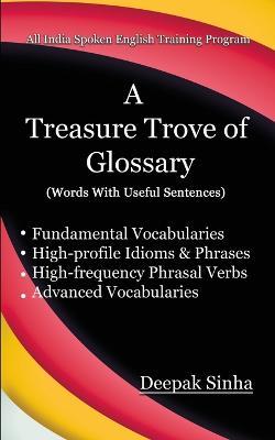 A Treasure Trove of Glossary - Deepak Sinha - cover