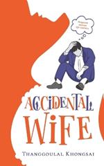 Accidental Wife