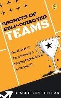 Secrets of Self-Directed Teams - Shashikanta Biradar - cover