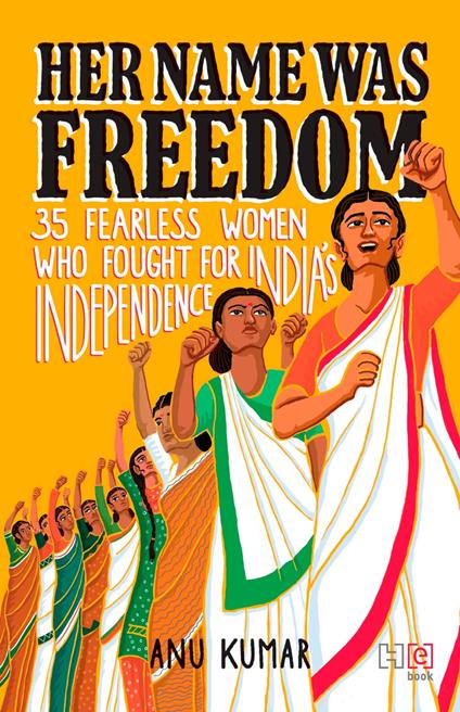 Her Name Was Freedom - Anu Kumar - ebook