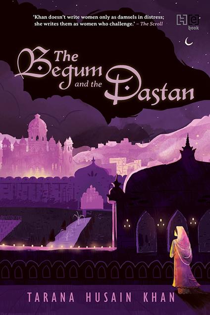 The Begum and the Dastan