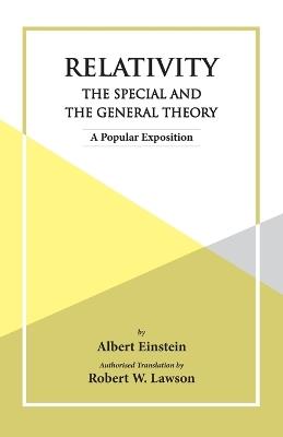 Relativity The Special And The General Theory - Albert Einstein - cover