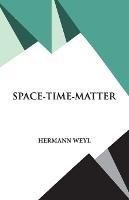 Space- Time- Matter