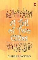 A Tail of two cities - Charles Dickens - cover