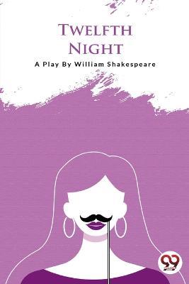 Twellfth Night - William Shakespeare - cover