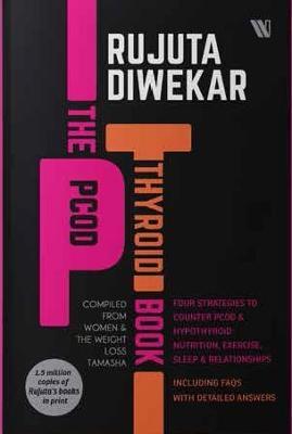 The PCOD - Thyroid Book - Rujuta Diwekar - cover