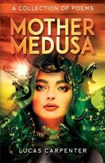 Mother Medusa