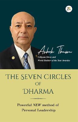 The Seven Circles of Dharma - Ashok Thussu - cover