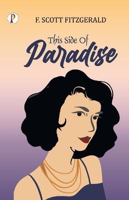 This Side of Paradise - F Scott Fitzgerald - cover