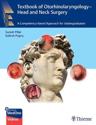Textbook of Otorhinolaryngology - Head and Neck Surgery: A Competency-Based Approach for Undergraduates - cover