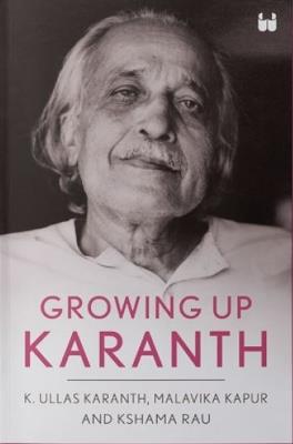 Growing Up Karanth - Kota Ullas Karanth,Malavika Kapur,Kshama Rau - cover