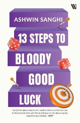 13 Steps to Bloody Good Luck - Ashwin Sanghi - cover