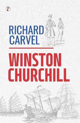 Richard Carvel - Winston Churchill (Novelist) - cover