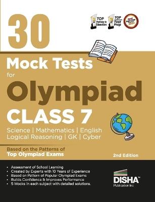 30 Mock Test Series for Olympiads Class 7 Science, Mathematics, English, Logical Reasoning, Gk/ Social & Cyber - cover