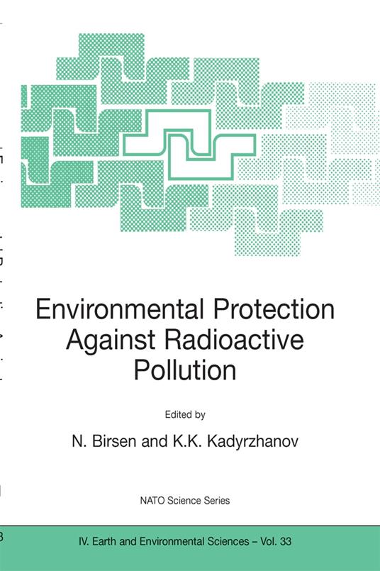 Environmental Protection Against Radioactive Pollution