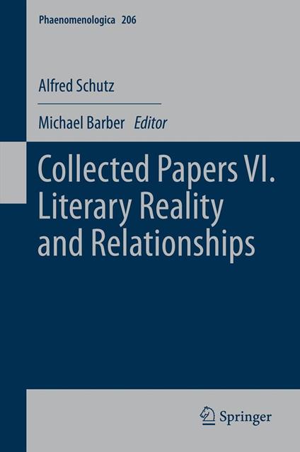 Collected Papers VI. Literary Reality and Relationships