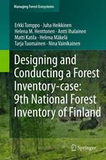 Designing and Conducting a Forest Inventory - case: 9th National Forest Inventory of Finland