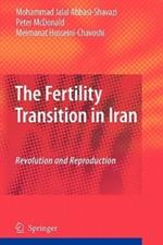 The Fertility Transition in Iran: Revolution and Reproduction