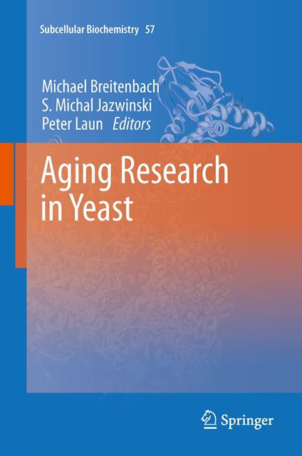 Aging Research in Yeast