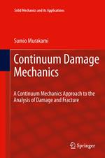 Continuum Damage Mechanics