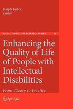 Enhancing the Quality of Life of People with Intellectual Disabilities: From Theory to Practice