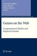 Genres on the Web: Computational Models and Empirical Studies