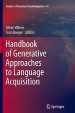 Handbook of Generative Approaches to Language Acquisition