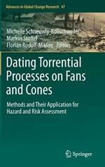 Dating Torrential Processes on Fans and Cones: Methods and Their Application for Hazard and Risk Assessment