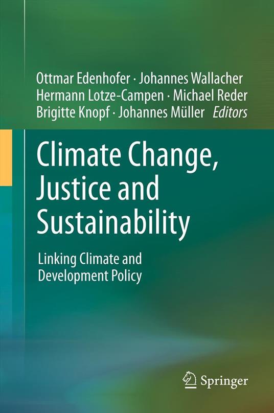 Climate Change, Justice and Sustainability