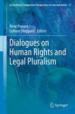 Dialogues on Human Rights and Legal Pluralism