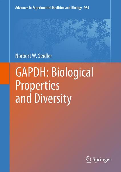 GAPDH: Biological Properties and Diversity