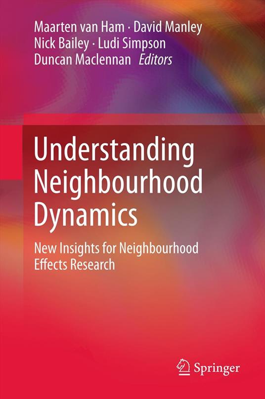 Understanding Neighbourhood Dynamics