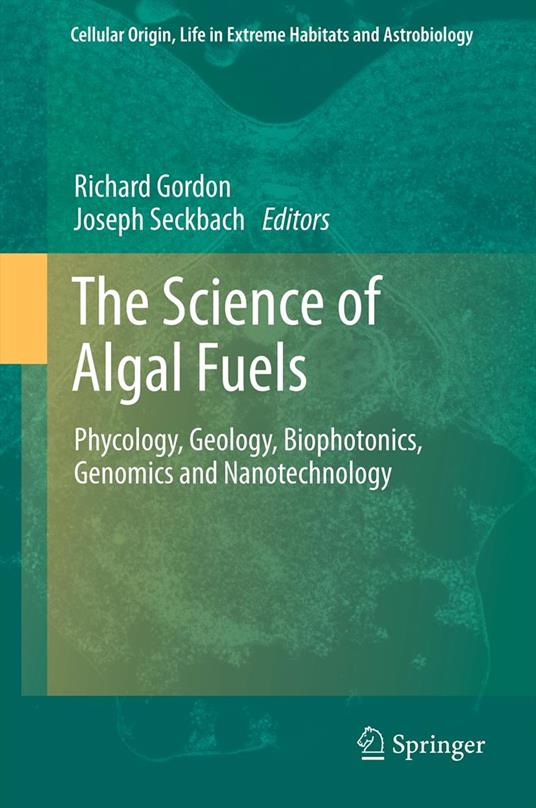 The Science of Algal Fuels