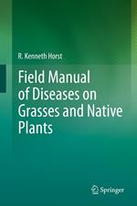 Field Manual of Diseases on Grasses and Native Plants