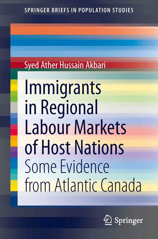 Immigrants in Regional Labour Markets of Host Nations