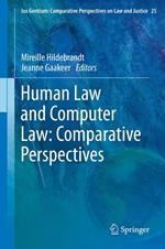 Human Law and Computer Law: Comparative Perspectives