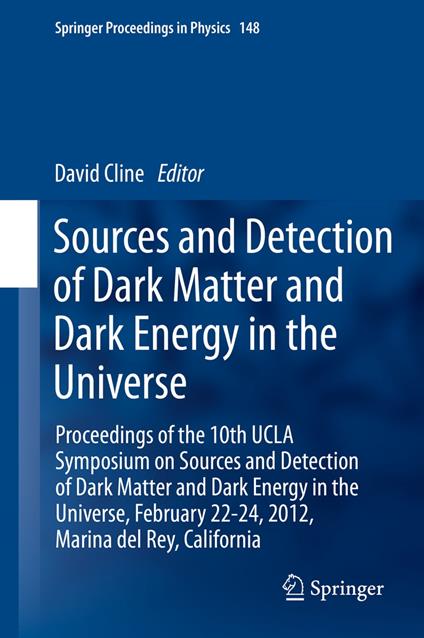 Sources and Detection of Dark Matter and Dark Energy in the Universe