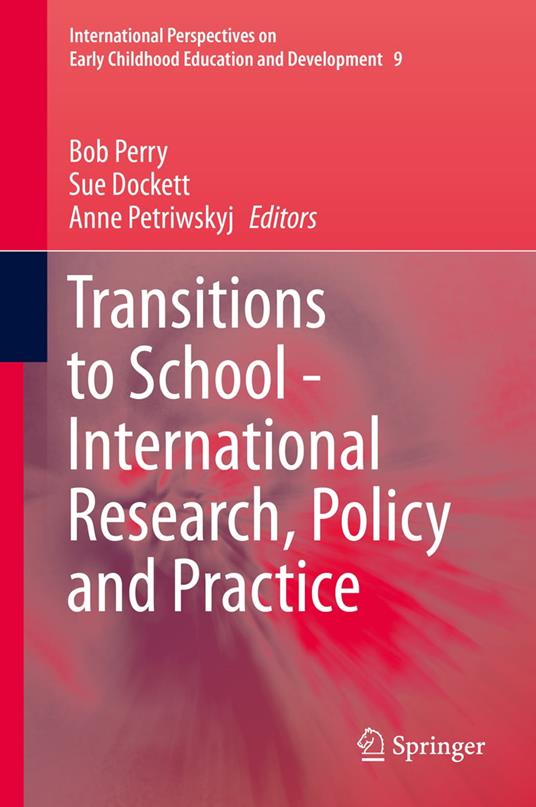 Transitions to School - International Research, Policy and Practice