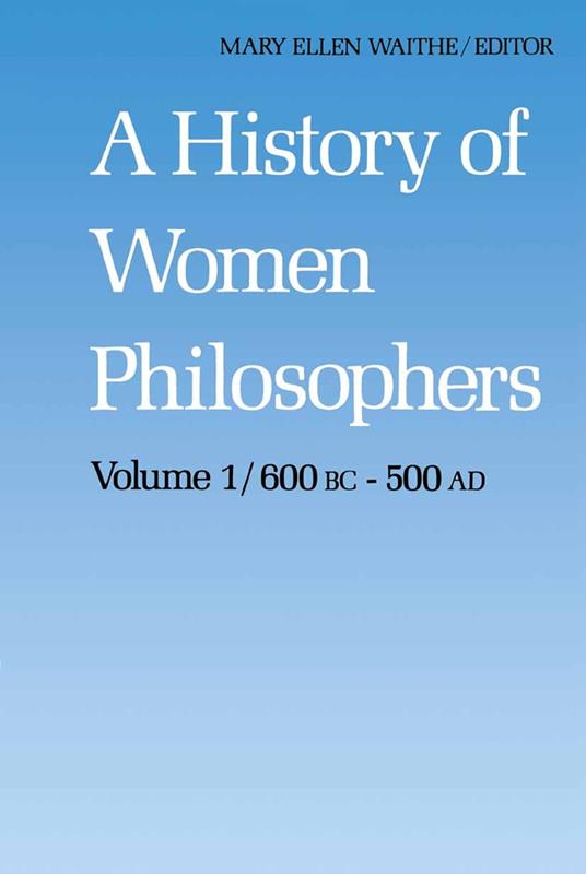 A History of Women Philosophers