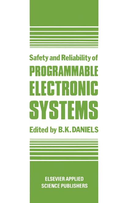 Safety and Reliability of Programmable Electronic Systems