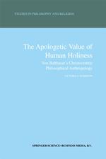 The Apologetic Value of Human Holiness