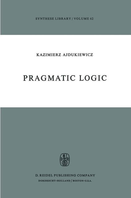 Pragmatic Logic