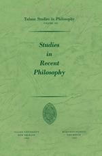 Studies in Recent Philosophy