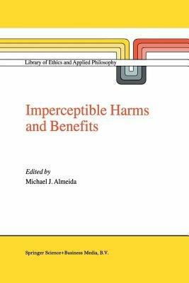 Imperceptible Harms and Benefits - cover