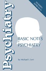 Basic Notes in Psychiatry