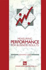 Measuring Performance for Business Results