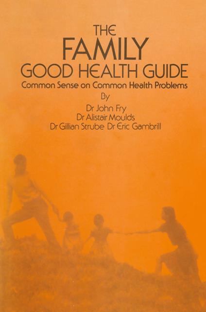 The Family Good Health Guide