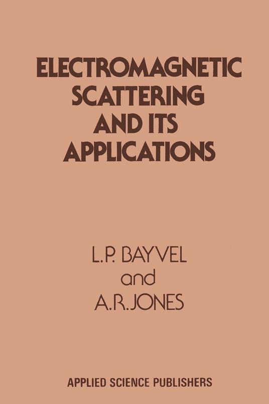 Electromagnetic Scattering and its Applications